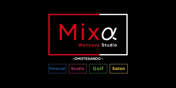 Mixα Wellness Studio -OMOTESANDO-